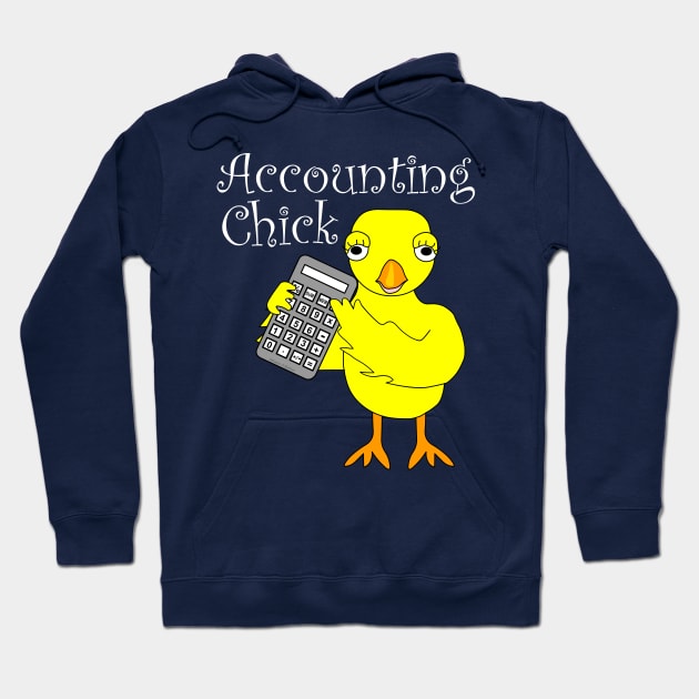 Accounting Chick White Text Hoodie by Barthol Graphics